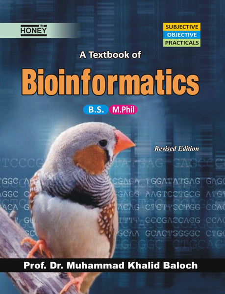 1 Honey A Text Book Of Bioinformatics For BS MSc M.Phill By Dr M. Khalid Baloch