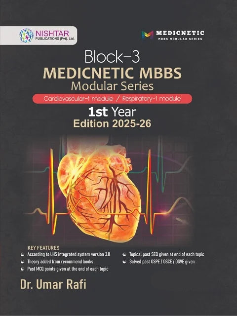 BLOCK 3: MEDICNETIC MBBS 1st Year by Dr Umar Rafi