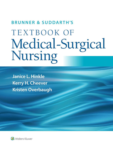 Brunner & Suddarth's Textbook of Medical Surgical Nursing 