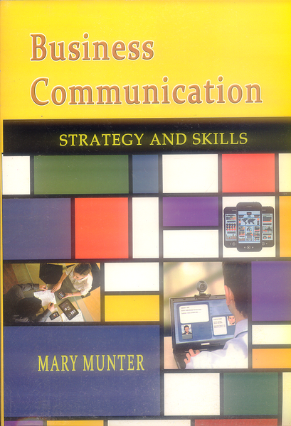 Business Communication: Strategy and Skill