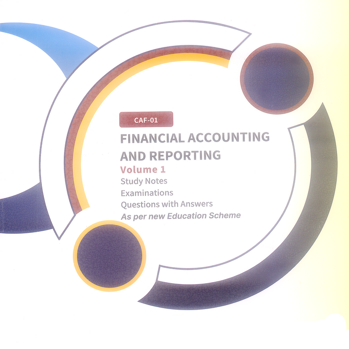 CAF 01 Financial Accounting And Reporting Volume 1