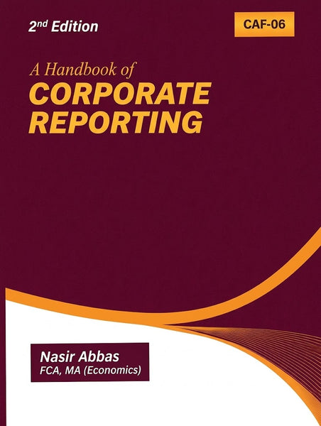 CAF 06 A Handbook of Corporate Reporting
