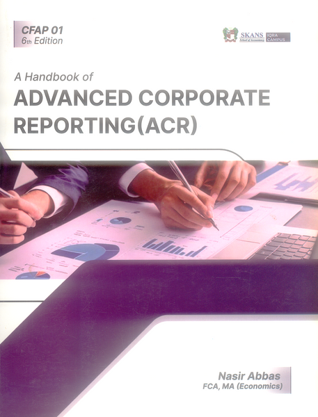 CFAP 1 A Handbook of Advanced Corporate Reporting