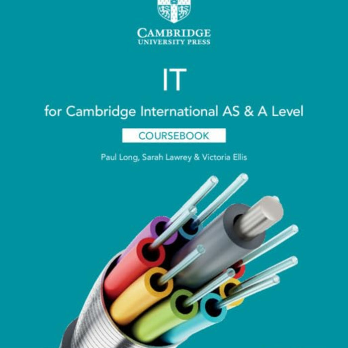Cambridge International As & A Level IT Coursebook