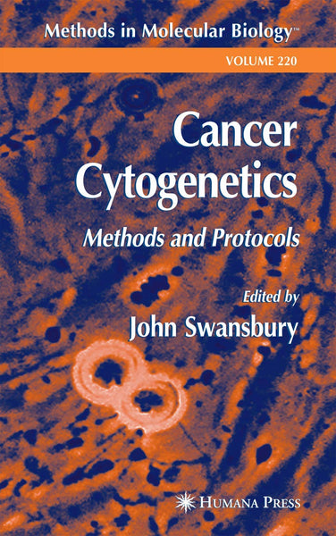 Cancer Cytogenetics: Methods and Protocols