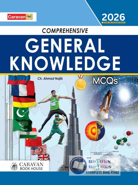 Caravan Comprehensive General Knowledge MCQs by Ch Ahmad Najib