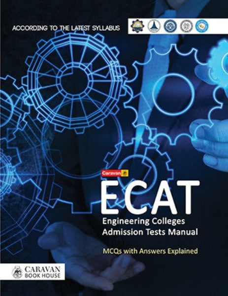 Caravan ECAT (Engineering Colleges Admission Test Manual) MCQs