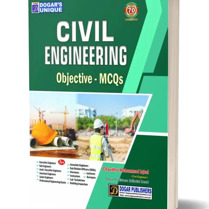 Civil Engineering Objective MCQs By Ch Muhammad Iqbal-Dogar Publishers