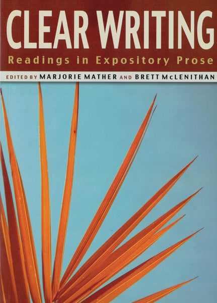 Clear Writing: Readings in Expository Prose