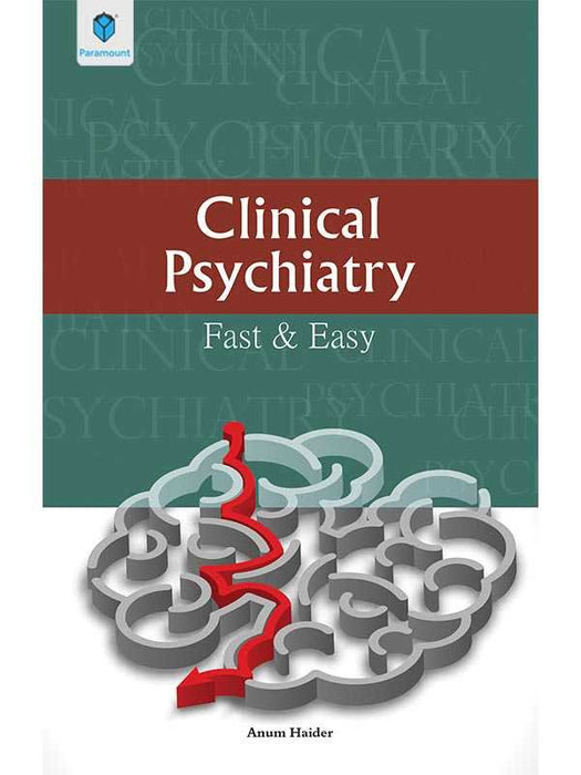 Clinical Psychiatry: Fast And Easy 