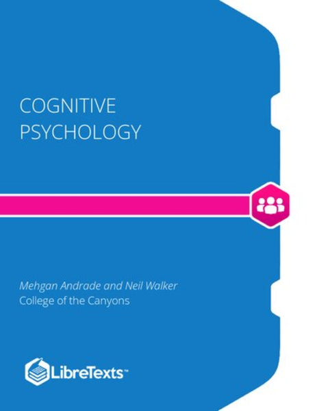 Cognitive Psychology by Mehgan Andrade