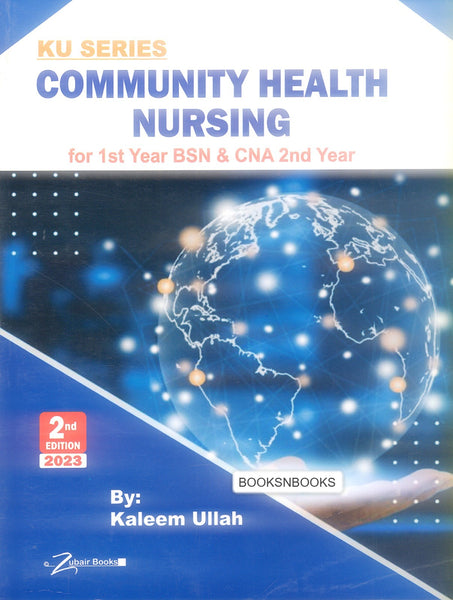 Community Health Nursing For 1st Year BSN CNA 2nd Year 2nd Edition