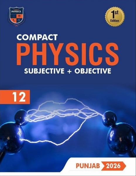 Compact Physics Subjective + Objective For Class 12