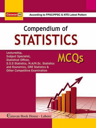 Compendium of Statistics MCQs Lecturership subject specialist by Afzal Beg