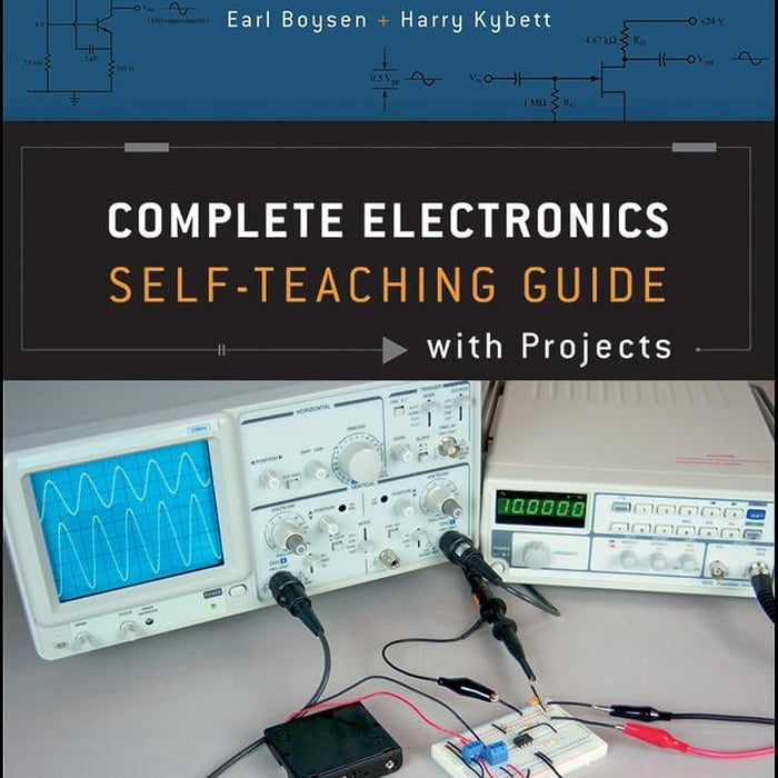 Complete Electronics Self-Teaching Guide with Projects 4th Edition