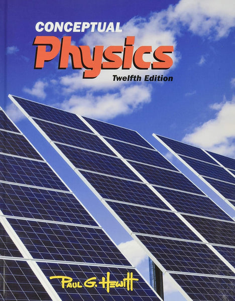 Conceptual Physics 12th Edition