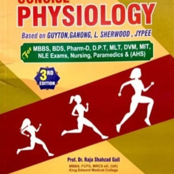 Concise Physiology by Raja Shahzad Gull