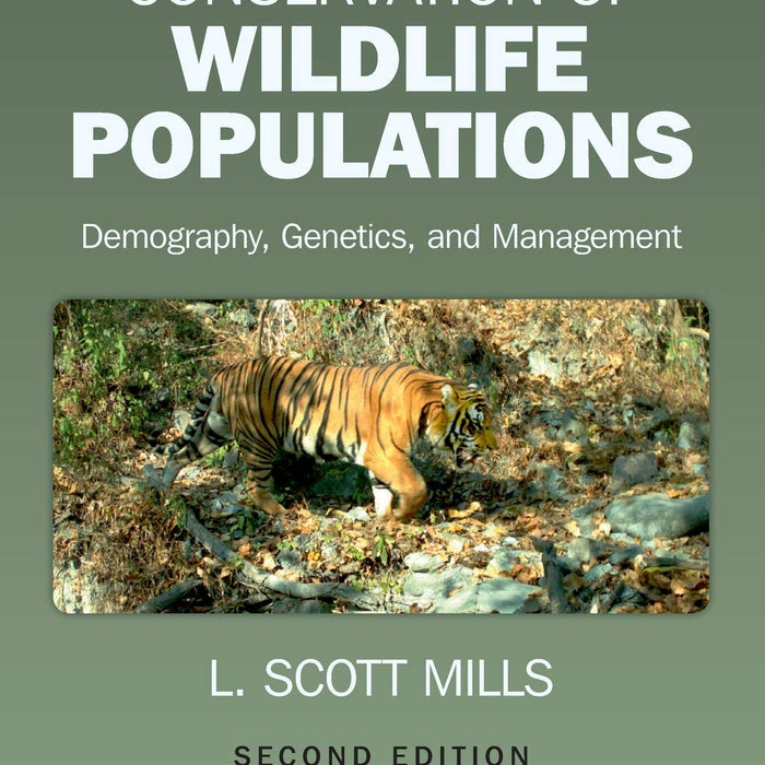 Conservation of Wildlife Populations: Demography, Genetics, and Management 2nd Edition