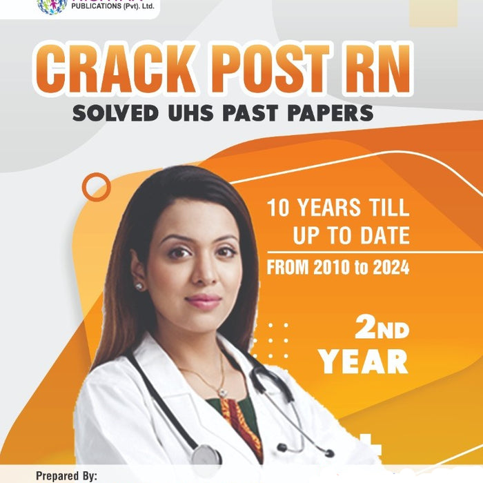 Crack Post RN Solved UHS Past Papers For 2nd Year 