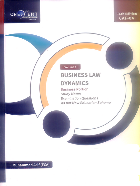Crescent CAF 04 Business Law Dynamics  Volume 1