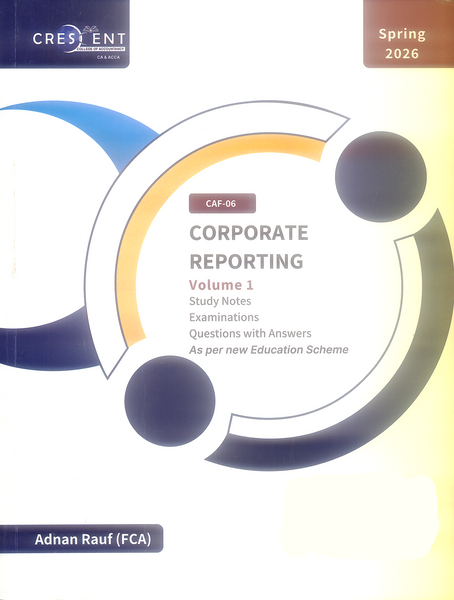 Crescent CAF 06 Corporate Reporting Volume 1