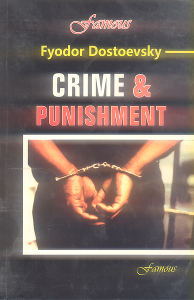 Crime & Punishment By Fyodor Dostoevsky - Famous