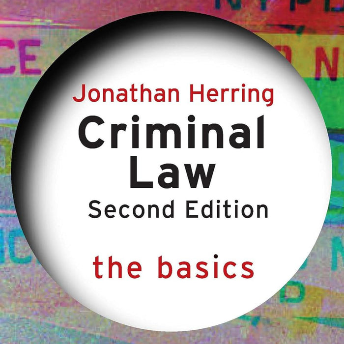 Criminal Law: The Basics 2nd Edition
