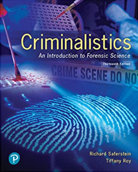 Criminalistics: An Introduction to Forensic Science 13th Edition 