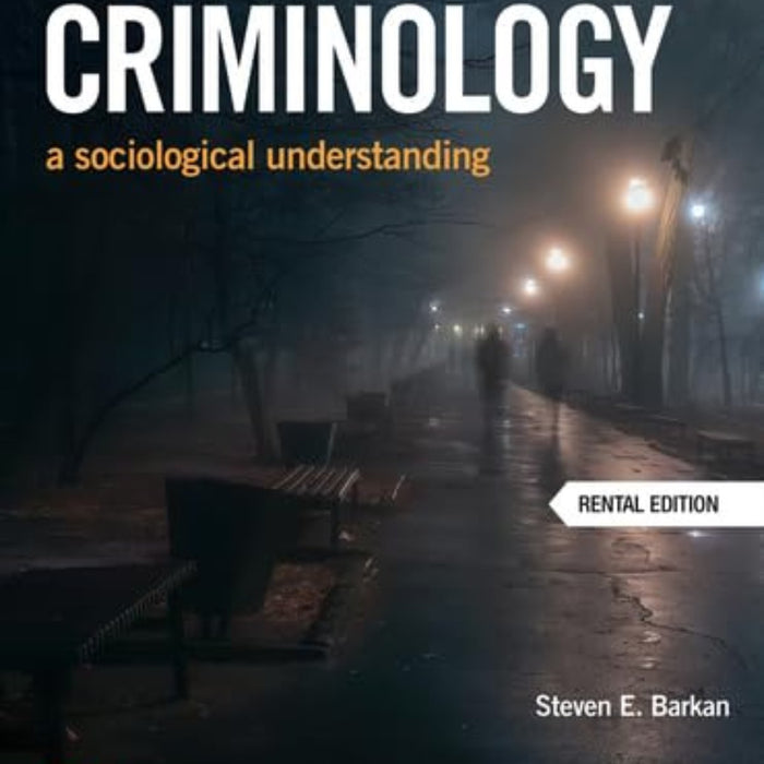  Criminology: A Sociological Understanding, 8th edition