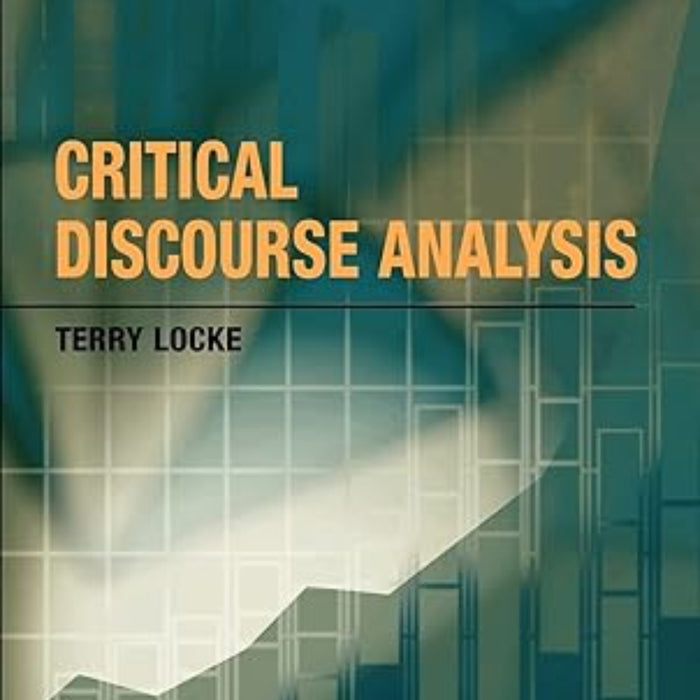 Critical Discourse Analysis (Continuum Research Methods)