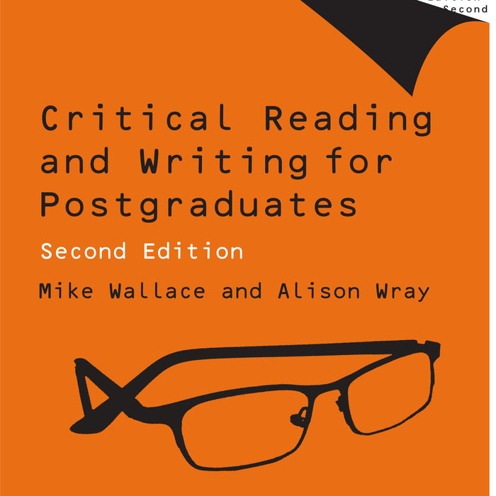 Critical Reading And Writing For Postgraduates 2nd Edition 