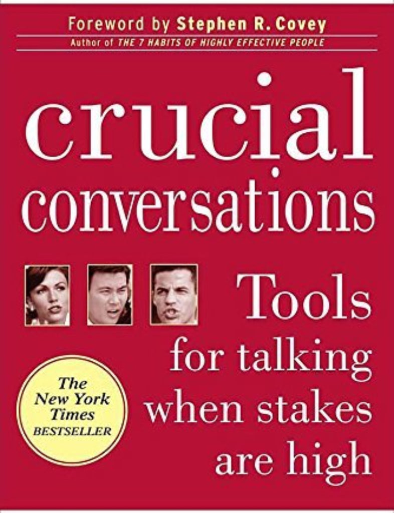 Cover of Crucial Conversations: Tools for Talking When Stakes Are High by Kerry Patterson