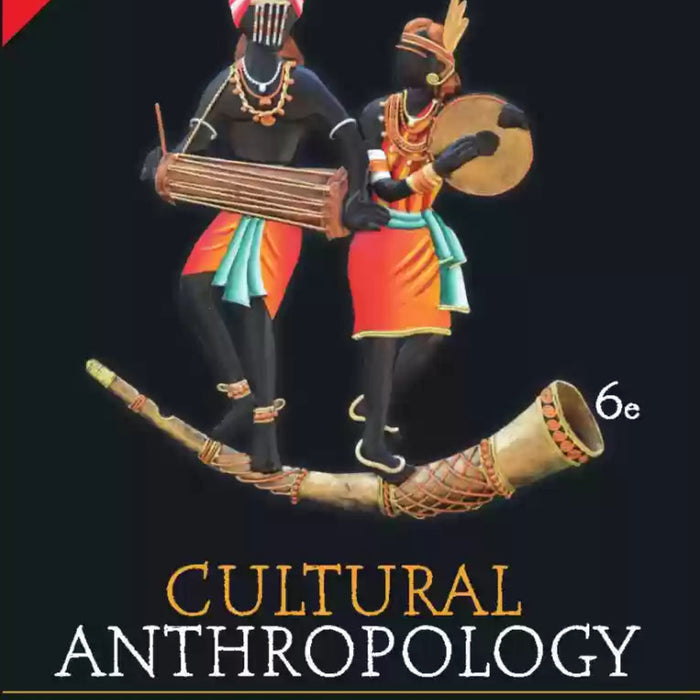 Cultural Anthropology 6th Edition 