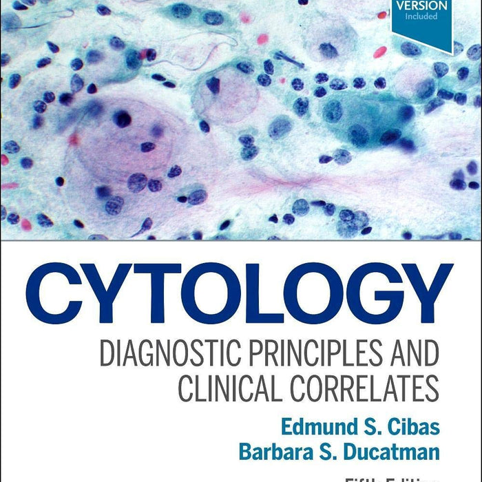 Cytology: Diagnostic Principles and Clinical Correlates 5th Edition