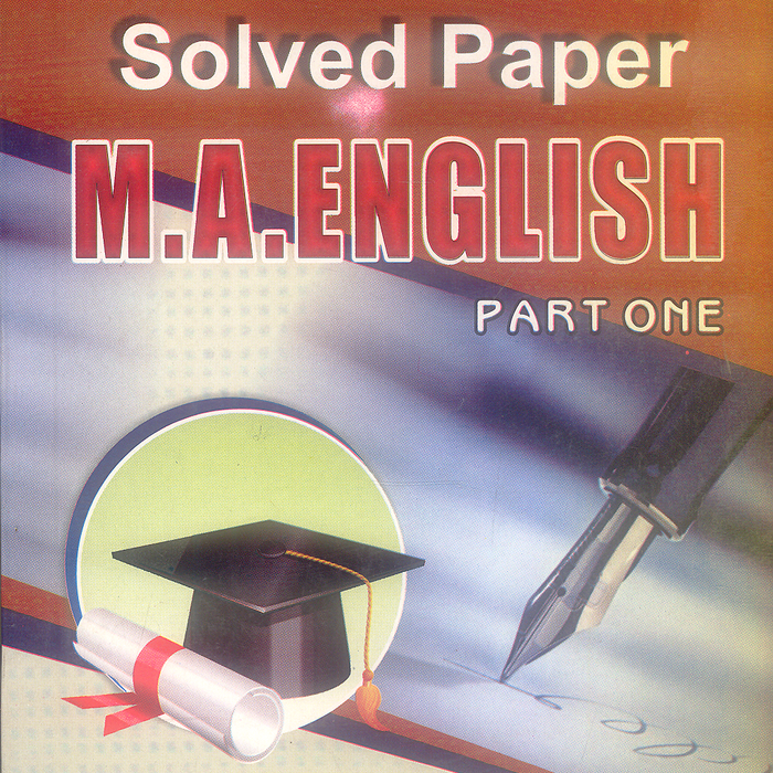 Daniyal M.A English Part 1 Solved Papers 