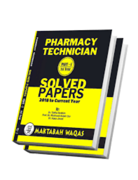 Danyal Pharmacy Technician Part - I ( 1st Year ) Solved Papers  