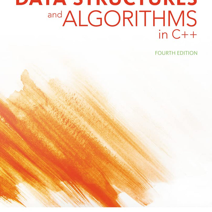 Data Structures and Algorithms in C++ 4th Edition