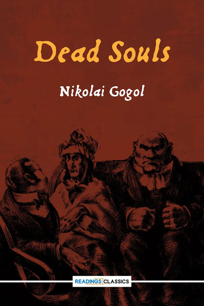 Dead Souls (Readings Classics)