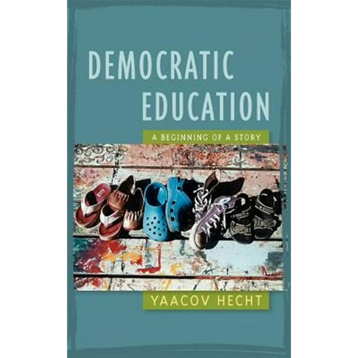 Democratic Education – A Beginning of A Story