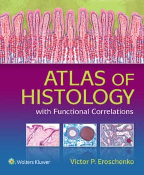 DiFiore's Atlas of Histology 