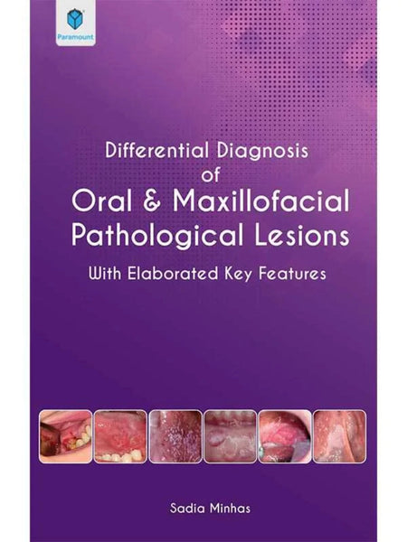 Diffeerential Diagnosis Of Oral & Maxillofacial Pathological Lesions