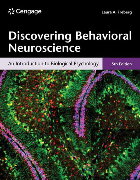 Discovering Behavioral Neuroscience: An Introduction to Biological Psychology