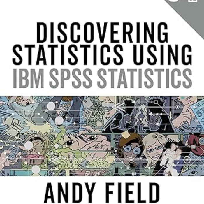 Discovering Statistics Using IBM SPSS Statistics 5th Edition