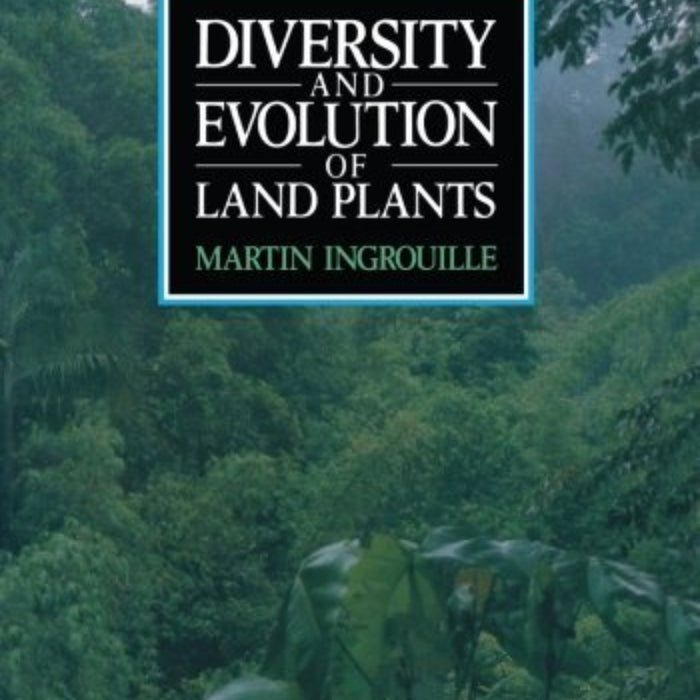 Diversity and Evolution of Land Plants 