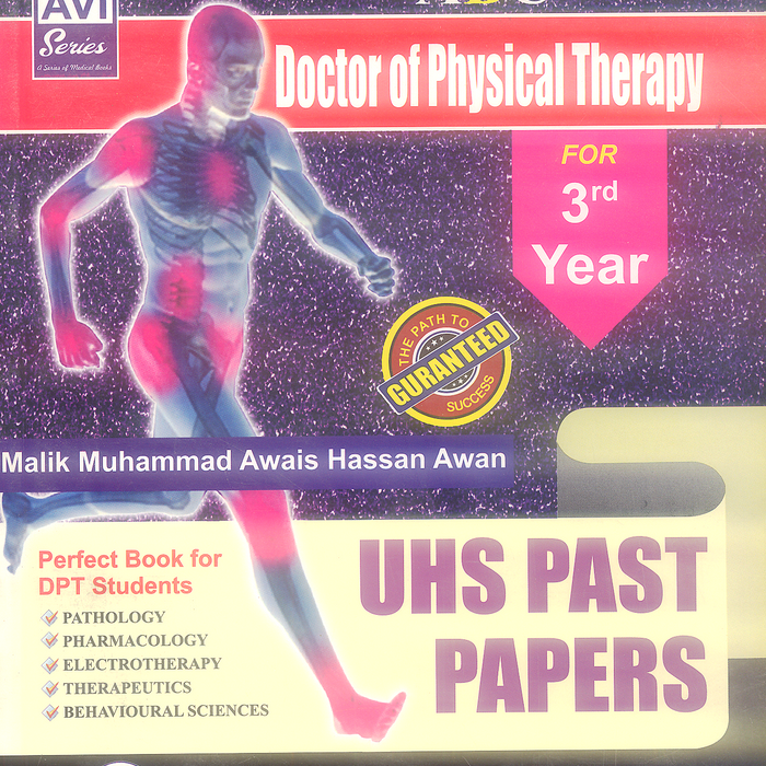 Doctor of Physical Therapy For 3rd Year DPT (UHS Past Papers)