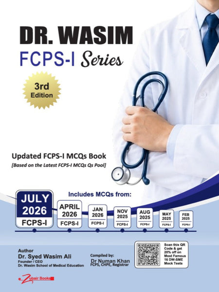 Dr Wasim FCPS 1 MCQs Book 3rd Edition