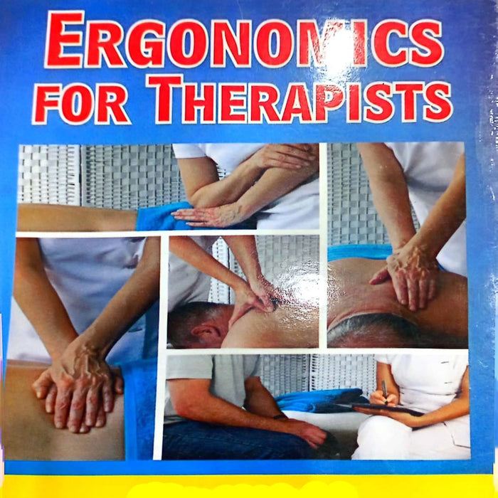 ERGONOMICS FOR THERAPISTS 