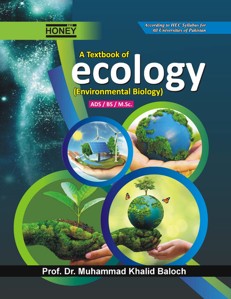 Honey  Ecology ( Environmental Biology ) For BS ADA By M Khalid Baloch