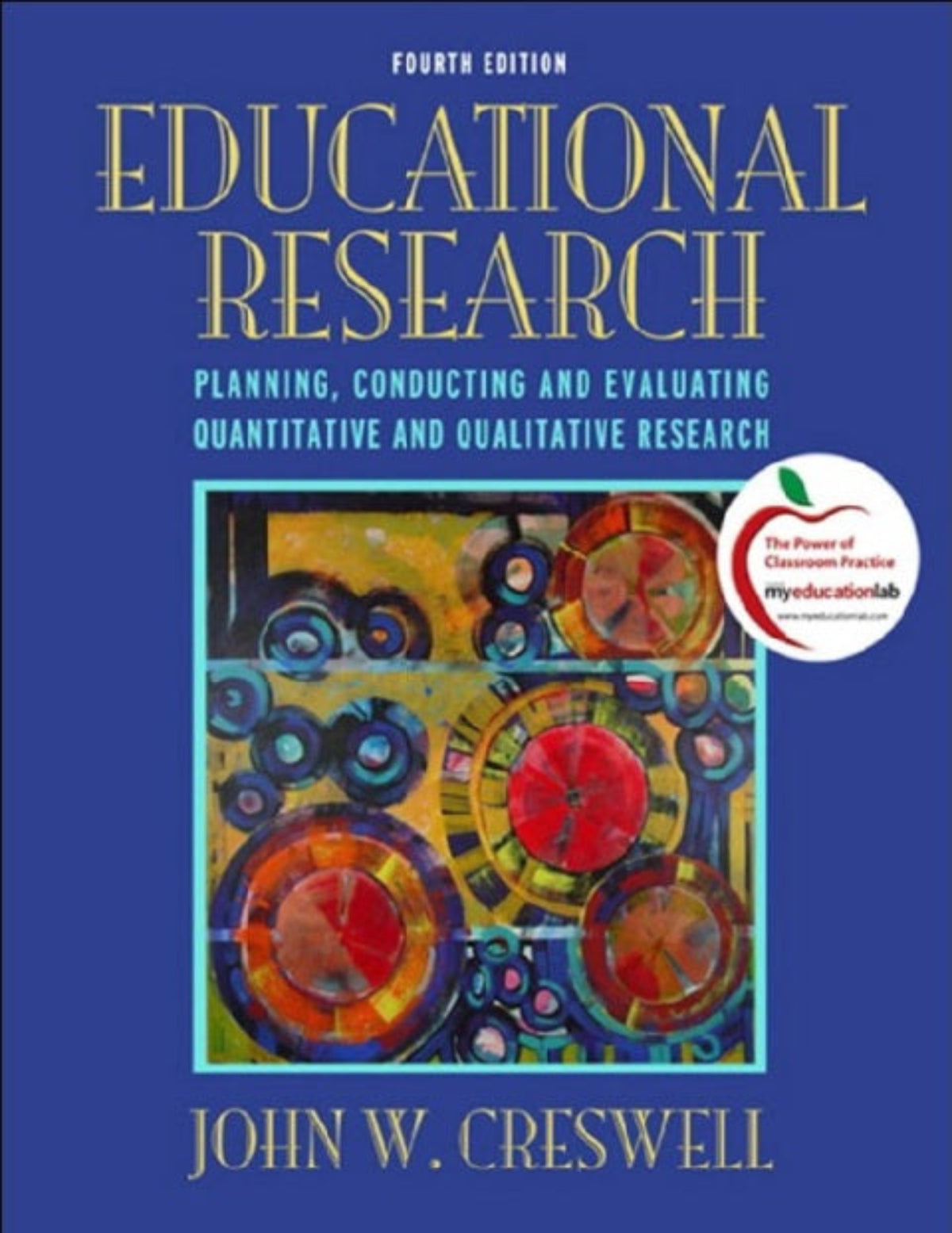 creswell and poth 4th edition Educational Research 4th Edition by John W Creswell (Author) – BooksNbooks