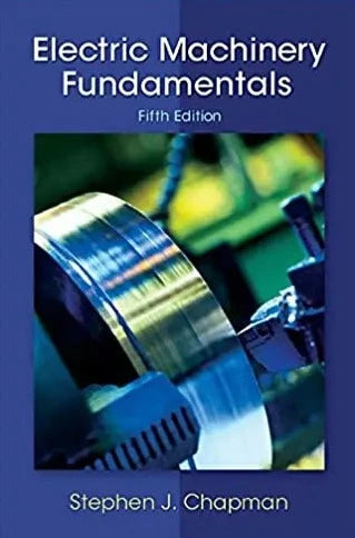 Electric Machinery Fundamentals 5th Edition By Stephen J Chapman